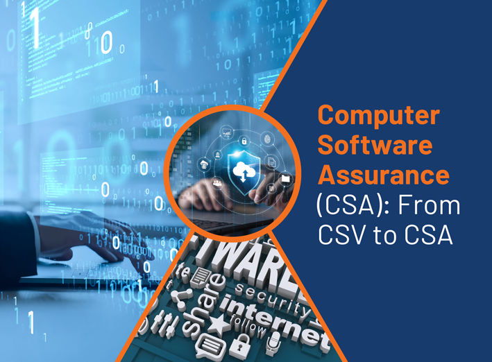 Computer Software Assurance (CSA): From CSV to CSA - AAPS Pharma